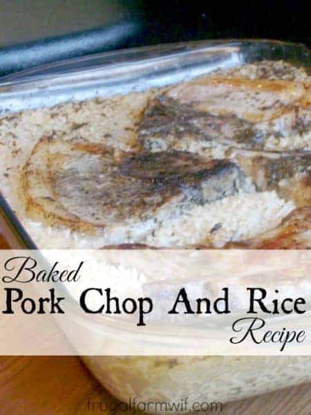 Image shows a pan of pork chops and rice with the copy "Baked Pork Chop and Rice Recipe"