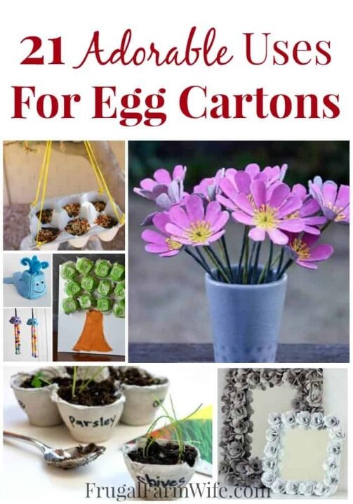 Image shows a collage of crafts, with text that reads "21 Adorable uses for egg cartons"